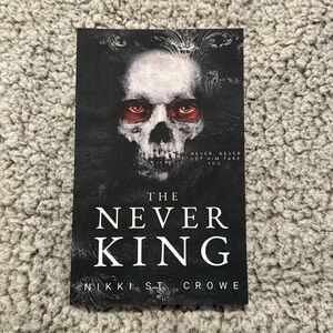 The Never King— Nikki St. Crowe
